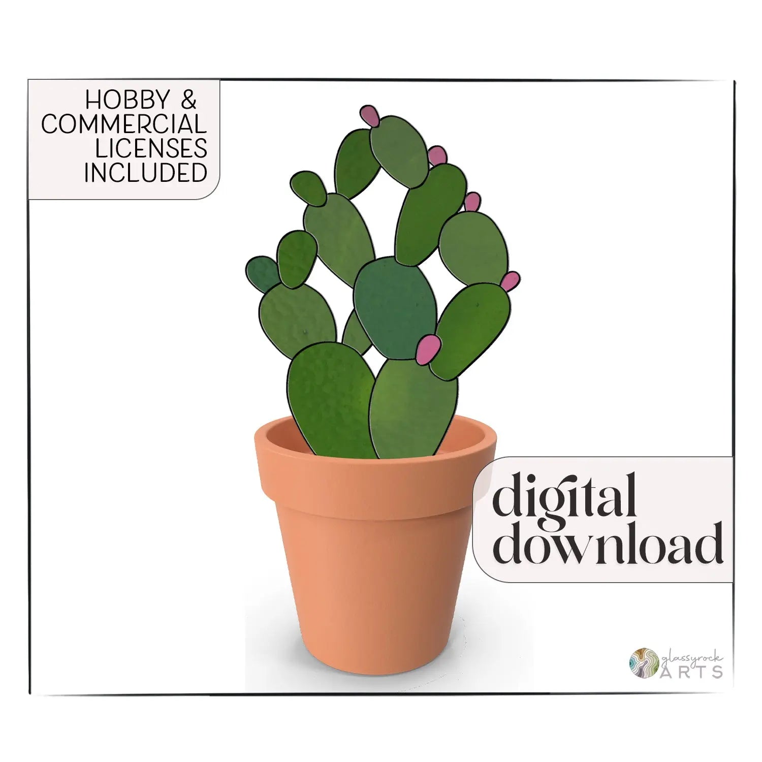 The Cactus Plant Stem Stained Glass Pattern features an illustration of a cactus with green, oval pads and small pink buds in a terracotta pot. Text includes Hobby & Commercial Licenses Included at the top and digital download at the bottom right.